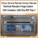 Onkyo 1300+ Service Manuals, Owners, Schematics, Hifi Audio Repair, Pdf Dvd !!. Fixed Price $12.97.