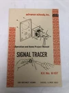 Advance Schools Asi Signal Tracer Manual K-107. Fixed Price $35.99.