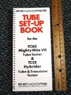 Sencore TC162 Mighty Mite Vii & TC28 Hybrider Tube Transistor Set-up Book. Fixed Price $14.95.