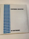 Heathkit Continuing Education EE-3102 Ac Electronics Learning 6 Chapters. Fixed Price $97.49.