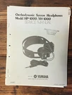 Yamaha HP-1000 YH-1000 Headphones Service Manual *original*. Fixed Price $29.97.