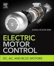 Electric Control: Dc, Ac, And Bldc Motors By Sang-hoon Kim (english) Paper. Fixed Price $141.31.