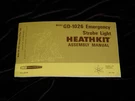 Heathkit Model GD-1026 Emergency Strobe Light Assembly Manual Copyright 1975. Fixed Price $9.95.