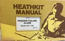 Vintage 1976 Manual Only For Heathkit Freezer Failure Alarm Model GD-1183 Used. Fixed Price $19.88.