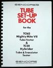Sencore 149 Page Set-up Book Tube Data TC162 TC-162 TC28 TC-28. Fixed Price $14.99.