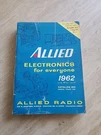 Rare Vintage 1962 Allied (radio Shack) Electronics Huge Catalog Stereo Receivers. Fixed Price $26.99.
