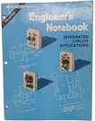 Archer Engineers Notebook 1979 Integrated Circuit Applications Radio Shack #S-6. Fixed Price $29.86.