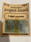 Vintage Radio Shack Archer 277-103 1-DIGIT Counter Project Pcb For 7490 7447 Nos. Fixed Price $15.00.