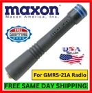 Maxon WTA2G Rubber Duck Replacement Antenna For GMRS-21A Radio Cb Channel/way. Fixed Price $10.95.