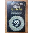 The Simple Way Of Poison By Leslie Ford 1938 Paperback Popular Library. Fixed Price $11.99.